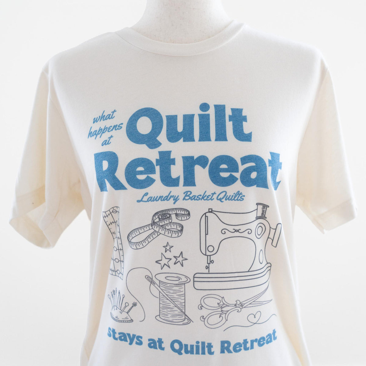 What Happens at Quilt Retreat T-Shirt